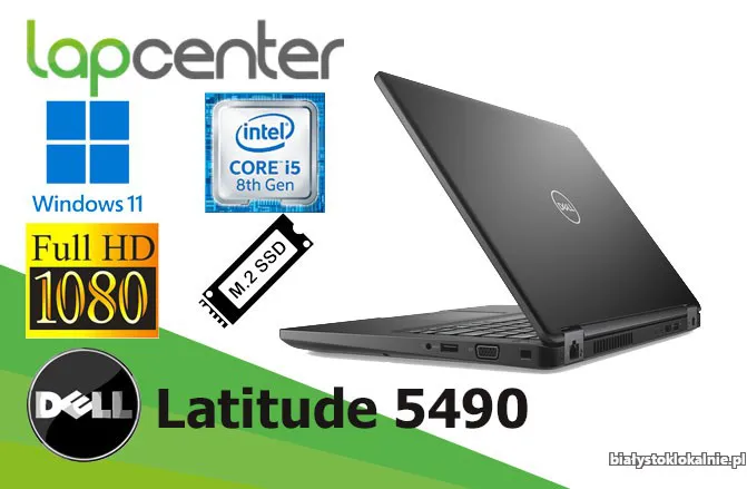 DELL Latitude 5490 i5-8GEN 16GB 512GB SSD W11- LapCenter.pl