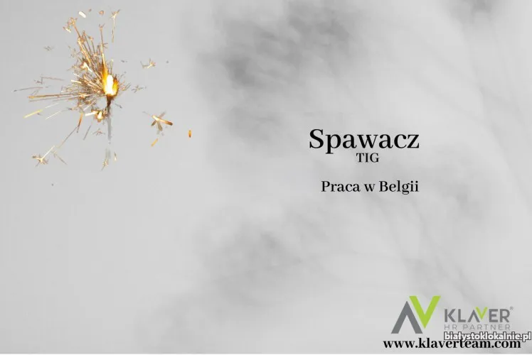 Spawacz TIG- praca w Belgii- zwrot kosztów za przejazd