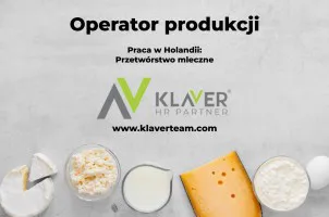 Operator produkcji- Przetwórstwo mleczne w Holandii!