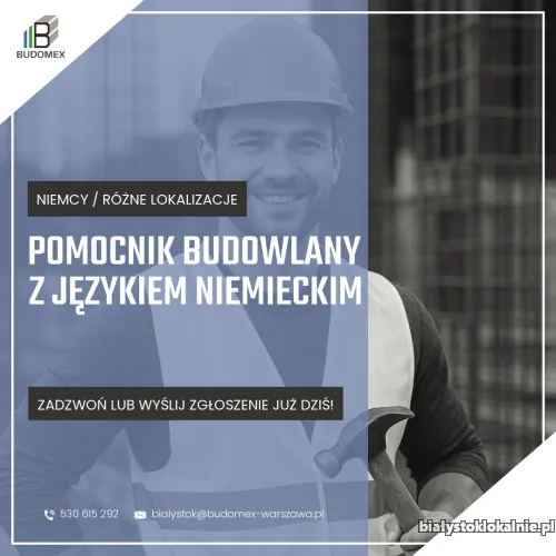 POMOCNIK BUDOWLANY Z JĘZYKIEM NIEMIECKIM - Praca w Niemczech